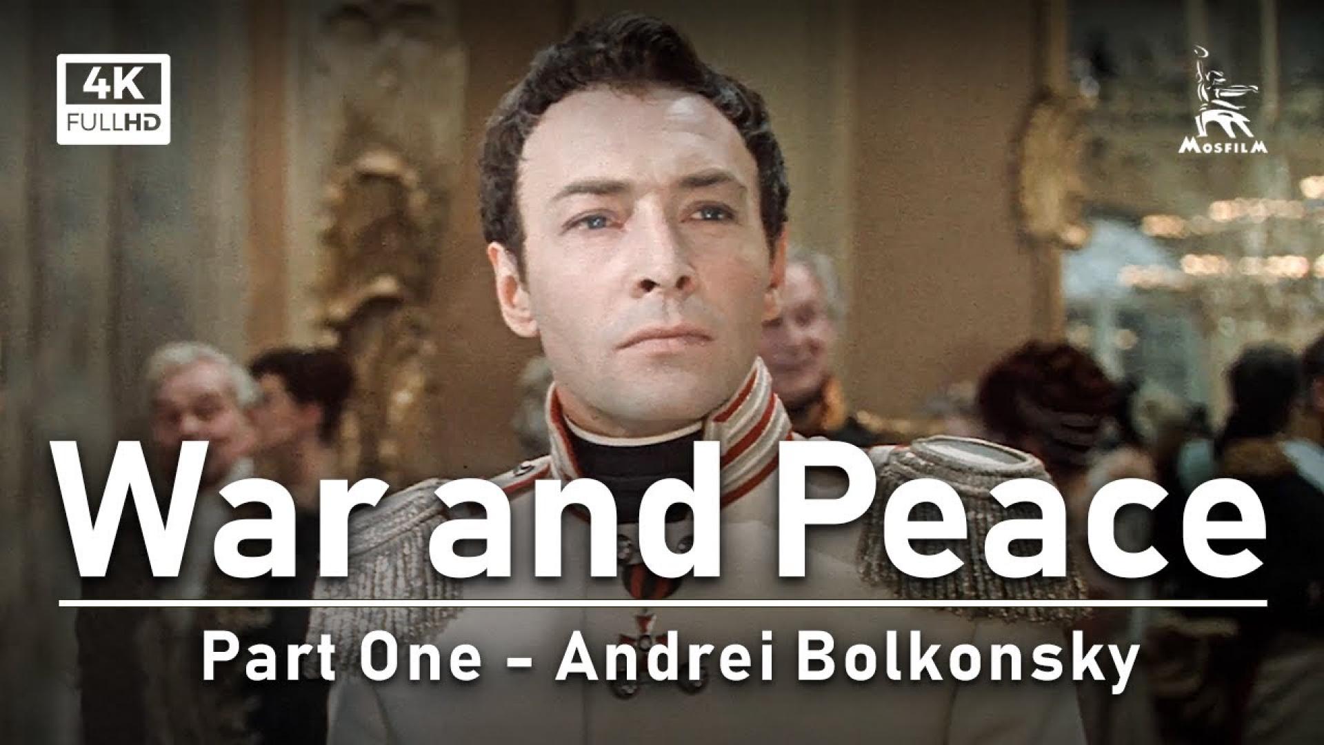 Vojna in mir | Andrej Bolkonski | 1. del