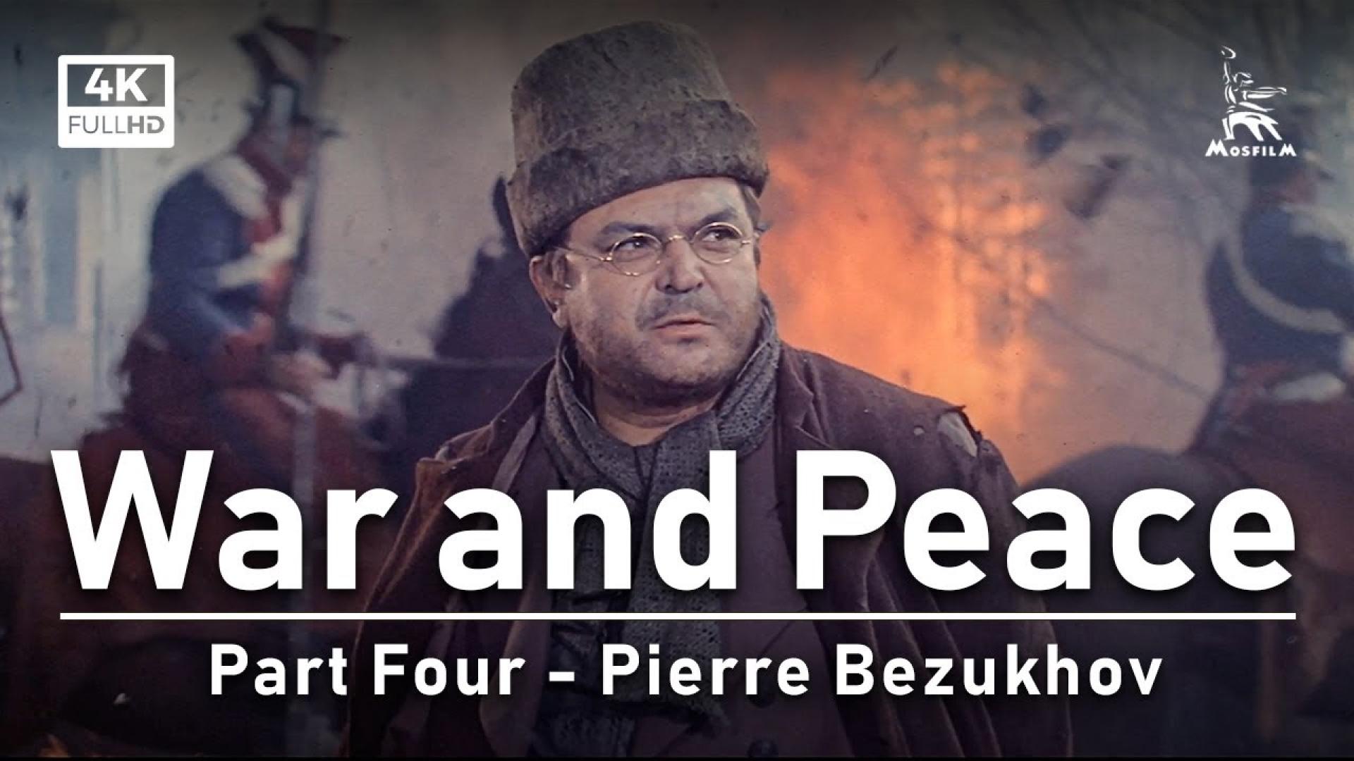 Vojna in mir | Pierre Bezuhov | 4. del