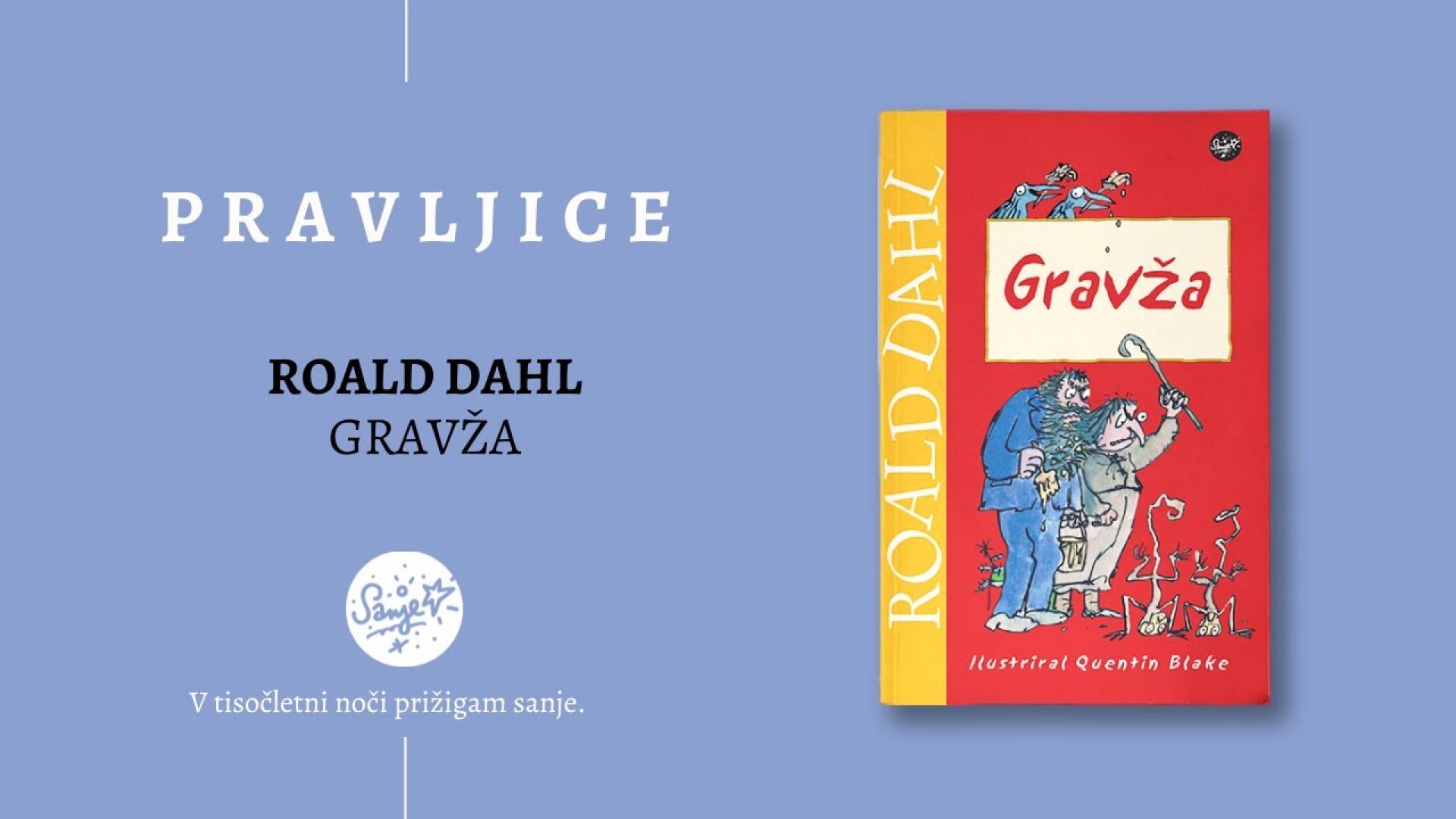 PRAVLJICE: Roald Dahl, Gravža, 1. del