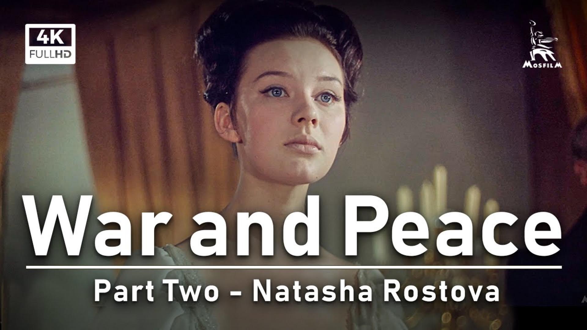 Vojna in mir | Nataša Rostova | 2. del